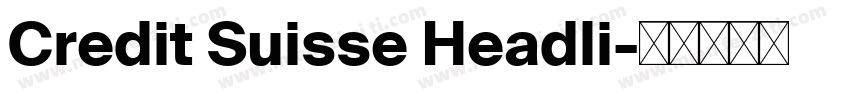 Credit Suisse Headli字体转换